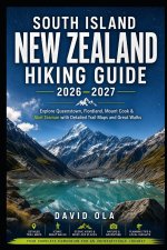 South Island New Zealand Hiking Guide 2026-2027