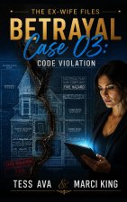 BETRAYAL CASE 03