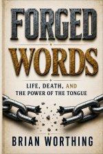 Forged Words