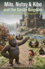 Milo, Nutsy & Kibo and the Gorilla Kingdom