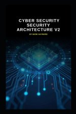 Cyber Security Security Architecture v2