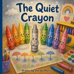 The Quiet Crayon