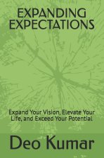 EXPANDING EXPECTATIONS