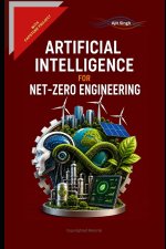 Artificial Intelligence for Net-Zero Engineering