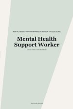 Mental Health Support Worker Interview Guide