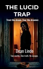THE LUCID TRAP