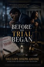 Before The Trial Began