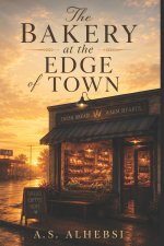 The Bakery at the Edge of Town