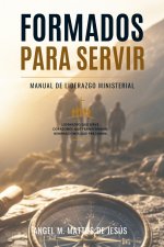 FORMADOS PARA SERVIR