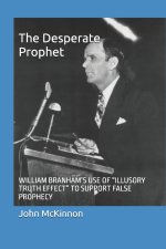 The Desperate Prophet