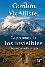 La presencia de los invisibles