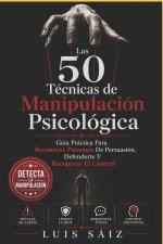 LAS 50 TÉCNICAS DE MANIPULACIÓN PSICOLÓGICA