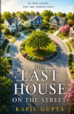 THE LAST HOUSE ON THE STREET