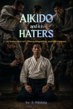 Aikido and Its Haters