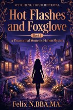 Hot Flashes and Foxglove