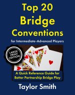 Top 20 Bridge Conventions for Intermediate-Advanced Players
