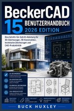 BeckerCAD 15 Benutzerhandbuch, Ausgabe 2026