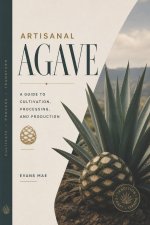 Artisanal Agave
