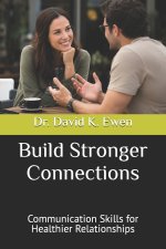 Build Stronger Connections