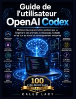 Guide de l'utilisateur OpenAI Codex