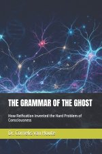 THE GRAMMAR OF THE GHOST