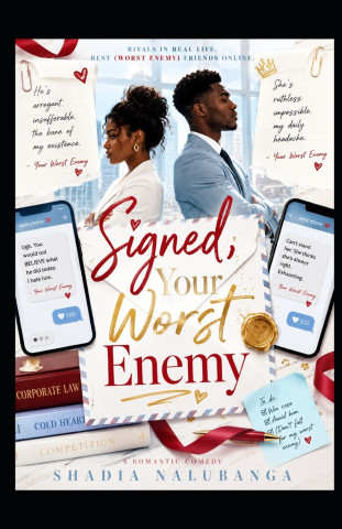 Signed, Your Worst Enemy
