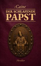 Der schlafende Papst