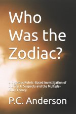 Who Was the Zodiac?