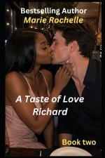 A Taste of Love Richard