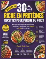 30 minutes Riche en protéines Recettes pour perdre du poids