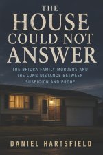 The House Could Not Answer