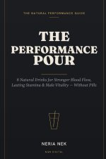 The Performance Pour