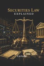 SECURITIES LAW EXPLAINED
