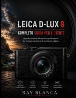 LEICA D-LUX 8 COMPLETO GUIDA PER L'UTENTE