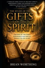 The Gifts of the Spirit
