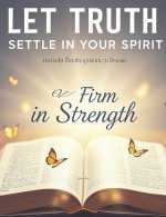 Let Truth Settle in Your Spirit