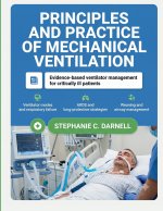 PRINCIPLES AND PRACTICE OF MECHANICAL VENTILATION