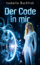 Der Code in mir