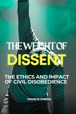 The Weight of Dissent