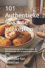 101 Authentieke Spaanse Kroketten