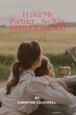 I Love My Partner... So Why Don't I Want Sex?