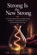 Strong Is the New Strong