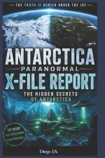 Antarctica Paranormal Report