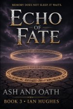 ECHO OF FATE