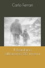 Il bambino attraverso 86 inverni