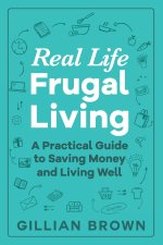 Real Life Frugal Living