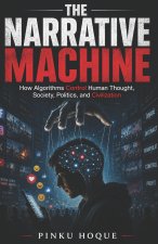 The Narrative Machine