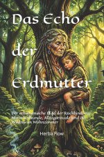 Das Echo der Erdmutter