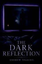 The Dark Reflection