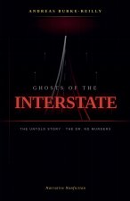 Ghosts of the Interstate